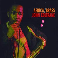 John Coltrane Quartet Africa Brass